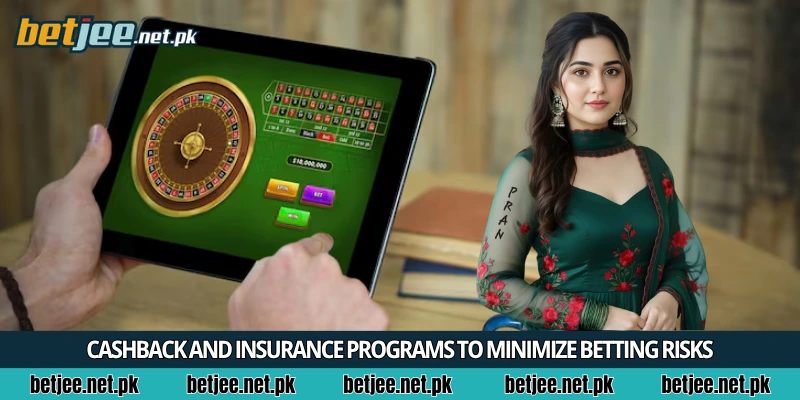 Cashback and insurance programs to minimize betting risks